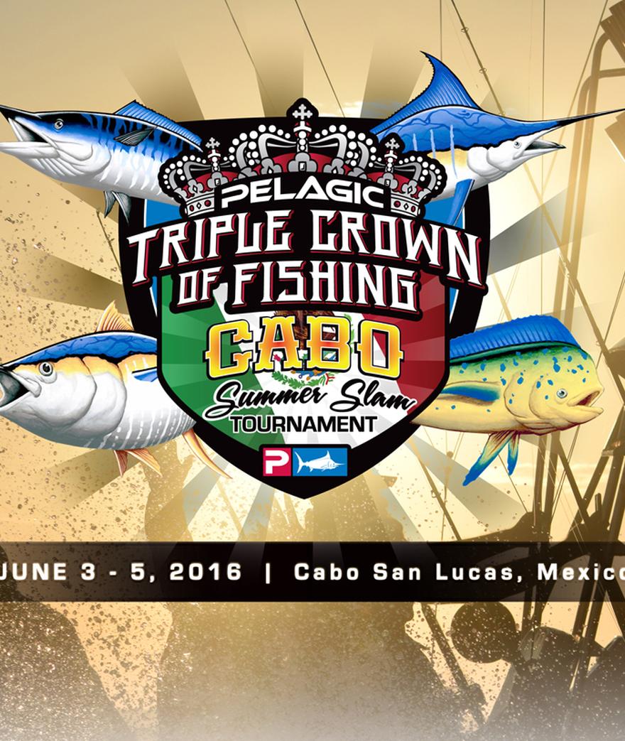 3rd ANNUAL CABO SUMMER SLAM PRESENTED BY PELAGIC – JUNE 3-5, 2016 – CABO SAN LUCAS, B.C.S., MEXICO
Join us in [Cabo] this coming June 3-5 for a fun-filled ...